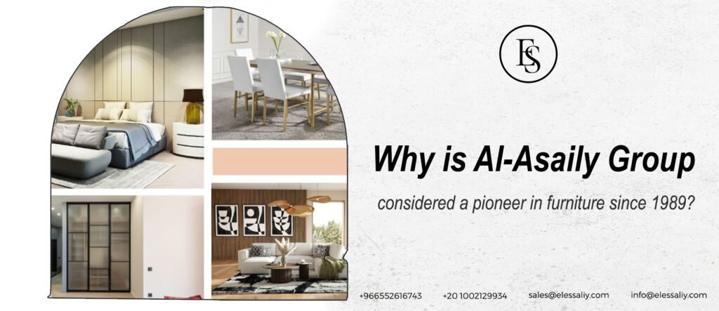 Why Has El Essaliy Furniture Group Been a Leading Name in Furniture Since 1989?