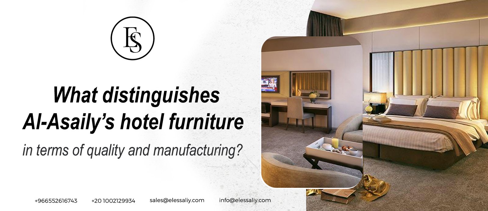 What Makes El Essaliy Hotel Furniture Stand Out in Quality and Manufacturing?